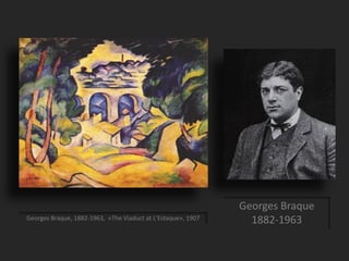 Georges Braque
1882-1963Georges Braque, 1882-1963, «The Viaduct at L'Estaque», 1907
 