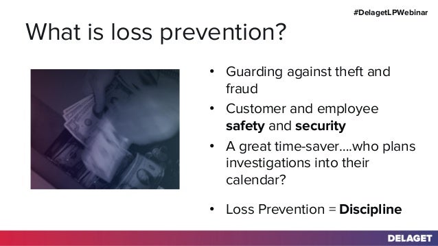 What is loss prevention?