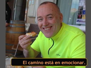 El camino está en emocionar.
 