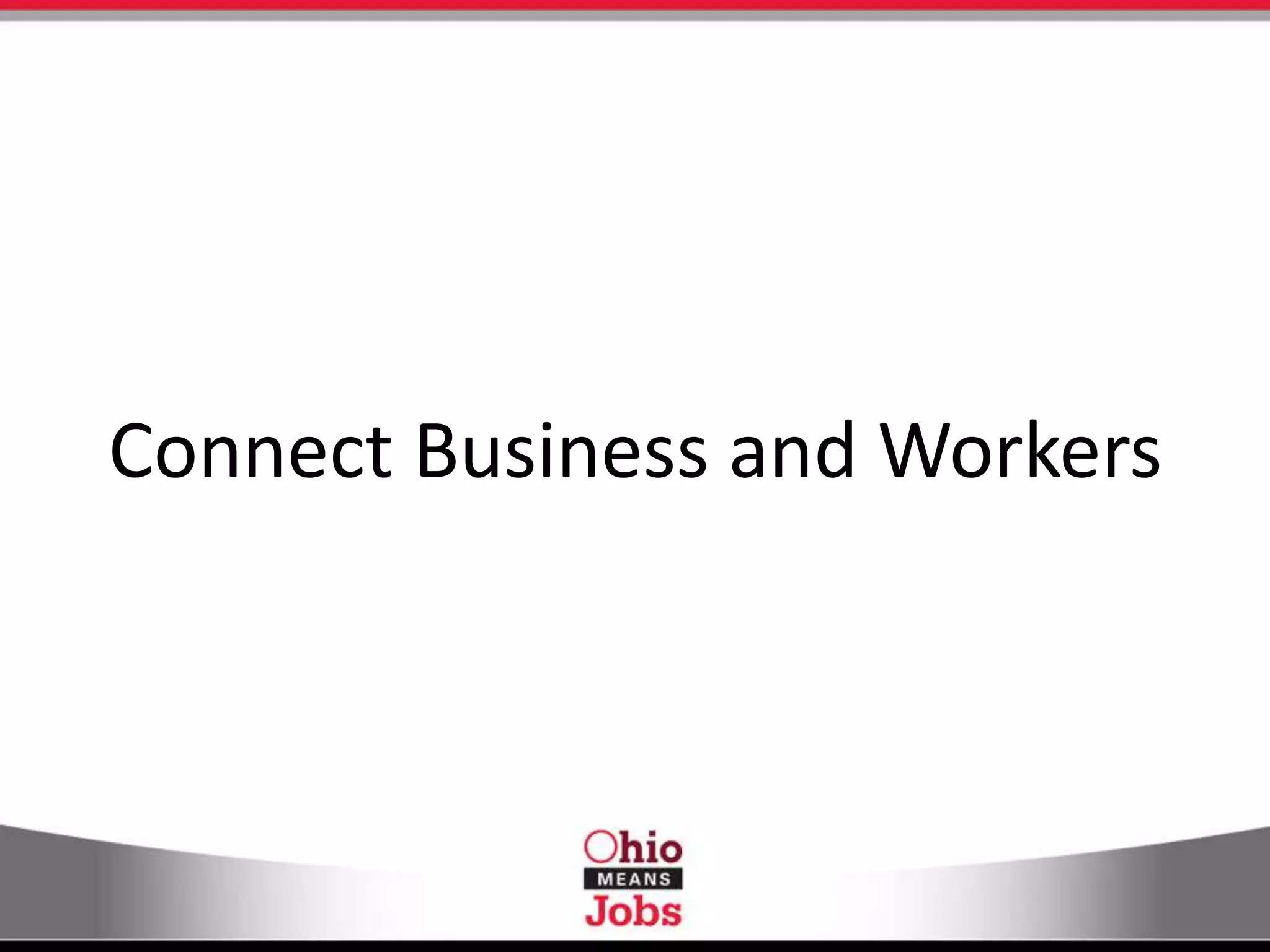 Connect Business and Workers
 