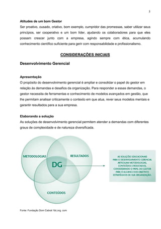 O Que é Desenvolvimento Gerencial O Que é Desenvolvimento Gerencial