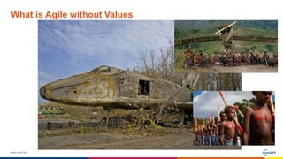 www.luxoft.com
What is Agile without Values
 