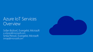 Azure IoT services - overview, SenZations 2015