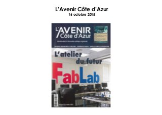 L’Avenir Côte d’Azur
16 octobre 2015
 