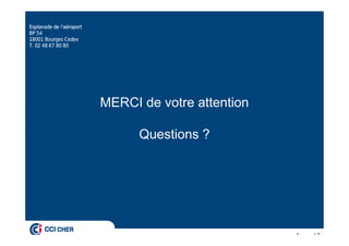 Osez Entreprendre - 19/11/2015 Mon marché vu à la loupe
MERCI de votre attention
Questions ?
 