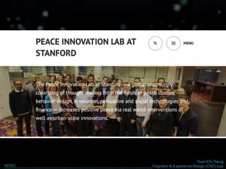Yuan-Chi Tseng
Cognition & Experience Design (CXD) LabNCKU
 