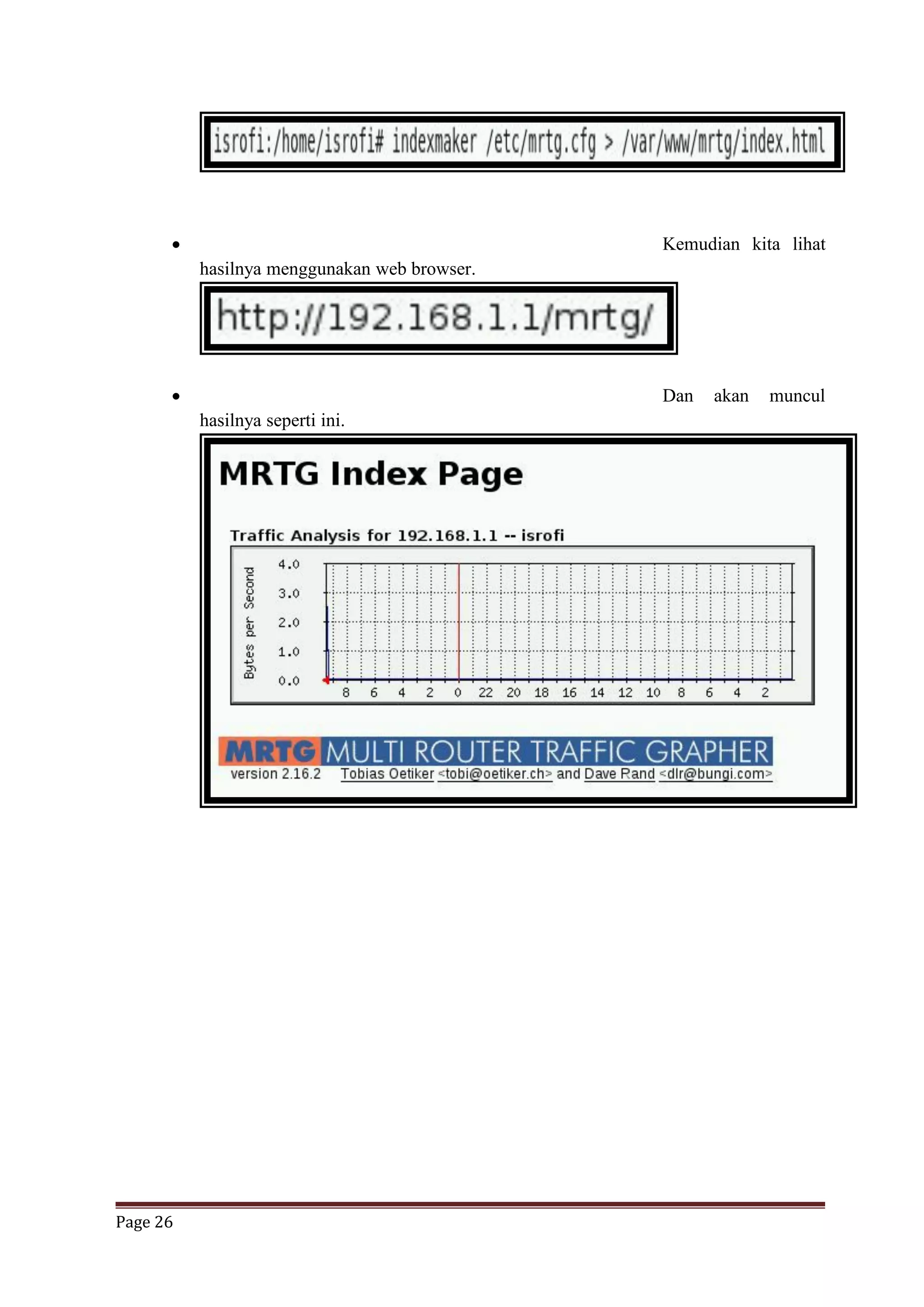 Page 26
 Kemudian kita lihat
hasilnya menggunakan web browser.
 Dan akan muncul
hasilnya seperti ini.
 