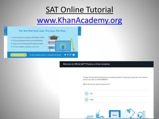 SAT Online Tutorial
www.KhanAcademy.org
 