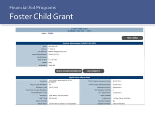 Financial Aid Programs
Foster Child Grant
 