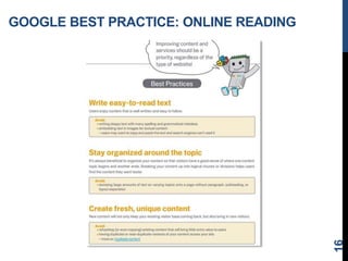 GOOGLE BEST PRACTICE: ONLINE READING
16
 