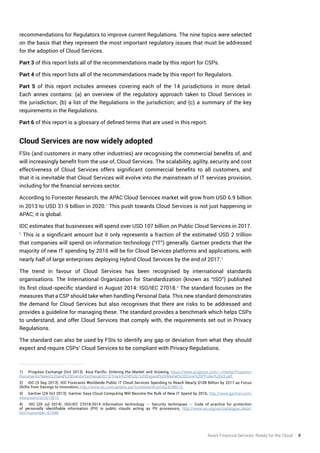 Asia’s Financial Services: Ready for the Cloud - 9
recommendations for Regulators to improve current Regulations. The nine...