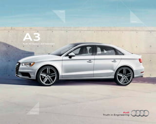 Audi A3 Sedan | A3 Cabriolet
A3
Synergetic
Athletic
Iconic
 