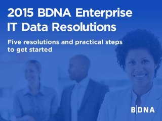 2015 BDNA Enterprise IT Data Resolutions