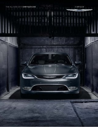 THE ALL-NEW 2015 CHRYSLER 200 CHRYSLER 
 