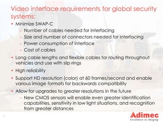 Digital Video Interface Comparison for Global Security Applications | PPTX