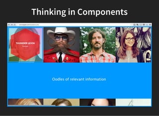 Thinking in Components
 