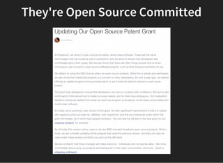 They're Open Source Committed
 