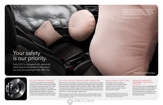 The side curtain airbag module is positioned 
along the side of the headliner. In the event of 
a sufficient side impact, this system will activate 
to help provide protection for all occupants.* 
Your safety 
is our priority. 
Every CR-Z is equipped with advanced 
safety features designed to help protect 
you and your passenger, mile after mile. 
† VSA is not a substitute for safe driving. It cannot 
correct the vehicle’s course in every situation or 
compensate for reckless driving. Control of the 
vehicle always remains with the driver. 
* Honda reminds you and your passenger to always buckle up. The front passenger seat of any 
vehicle is dangerous for children 12 and under due to the presence of front airbags. Because 
of this, along with the lack of a rear seat, Honda recommends that you do not carry any child, 
age 12 or under, as a passenger. 
Airbags inflated for display purposes. 
ANTI-LOCK BRAKING SYSTEM (ABS) 
The CR-Z is equipped with 4-wheel disc 
brakes with anti-lock braking system (ABS) 
for impressive stopping power. The Brake 
Assist feature helps apply full braking in 
some emergency situations, and Electronic 
Brake Distribution (EBD) can distribute 
brake force among the four wheels based 
on how much load each wheel is bearing. 
DUAL-STAGE, MULTIPLE-THRESHOLD FRONT AIRBAGS (SRS) 
Both the driver and passenger are protected by advanced front airbags 
that incorporate dual-stage, multiple-threshold technology. If deployed, 
these airbags are capable of being inflated at different rates, depending 
on crash severity, seat-belt usage and/or other factors. In the event of a 
moderate-to-severe side impact, the side airbag inflates to help protect 
the driver’s or front passenger’s upper body.* 
VEHICLE STABILITY ASSISTTM (VSA®)† 
VSA† helps sense oversteer or 
understeer and then adjusts brake 
pressure at each wheel and/or 
reduces engine power to help 
restore driver control. 
CR-Z shown with Black Fabric. 
ADVANCED COMPATIBILITY 
ENGINEERINGTM (ACETM) BODY 
STRUCTURE 
ACE enhances crash compatibility and 
occupant protection in frontal collisions 
by utilizing a network of connected 
structural elements to distribute crash 
energy more evenly throughout the 
front of the vehicle. 
Information Provided by: 
 