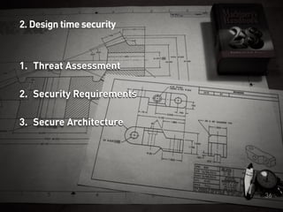 #DrupalDaysEU
© Ibuildings 2014/2015 - All rights reserved
4. Security Testing
The OWASP Application Security
Veriﬁcation Standard (ASVS) Project
provides a basis for testing web
application technical security
controls.
 