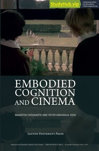 Reprint from Embodied Cognition and Cinema - ISBN 978 94 6270 028 4 - © Leuven University Press, 2015
 