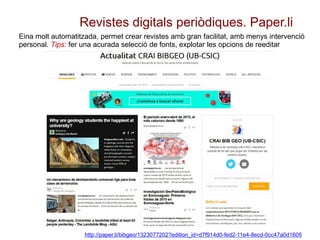 Revistes digitals periòdiques. Paper.li
http://paper.li/bibgeo/1323077202?edition_id=d7f914d0-fed2-11e4-8ecd-0cc47a0d1605
...