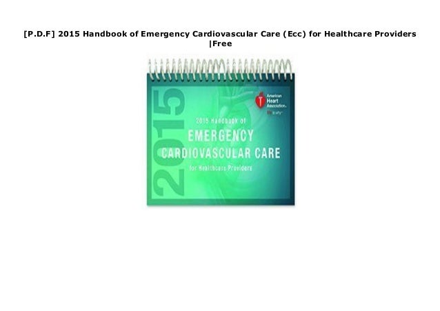 P.D.F 2015 Handbook of Emergency Cardiovascular Care ...