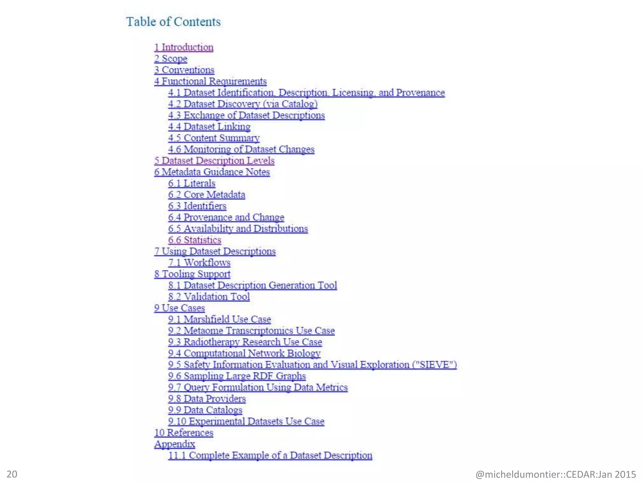 @micheldumontier::CEDAR:Jan 201520
 