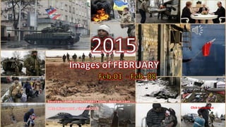 2015
Images of FEBRUARY
Feb. 01 – Feb. 08
February 26, 2015 1
PPS: chieuquetoi , vinhbinh2010 Click to continue
 