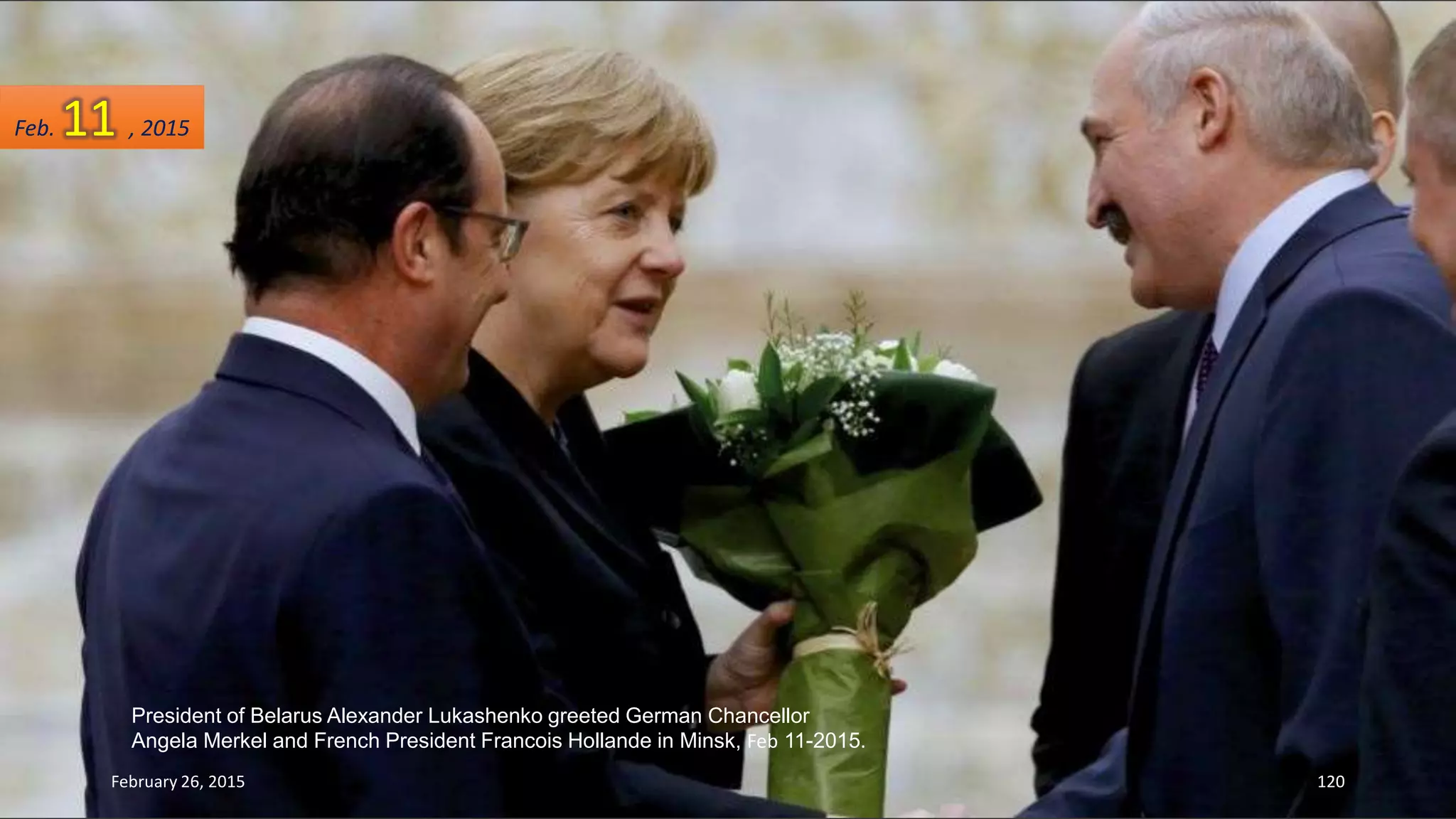 President of Belarus Alexander Lukashenko greeted German Chancellor
Angela Merkel and French President Francois Hollande in Minsk, Feb 11-2015.
February 26, 2015 120
Feb. 11 , 2015
 