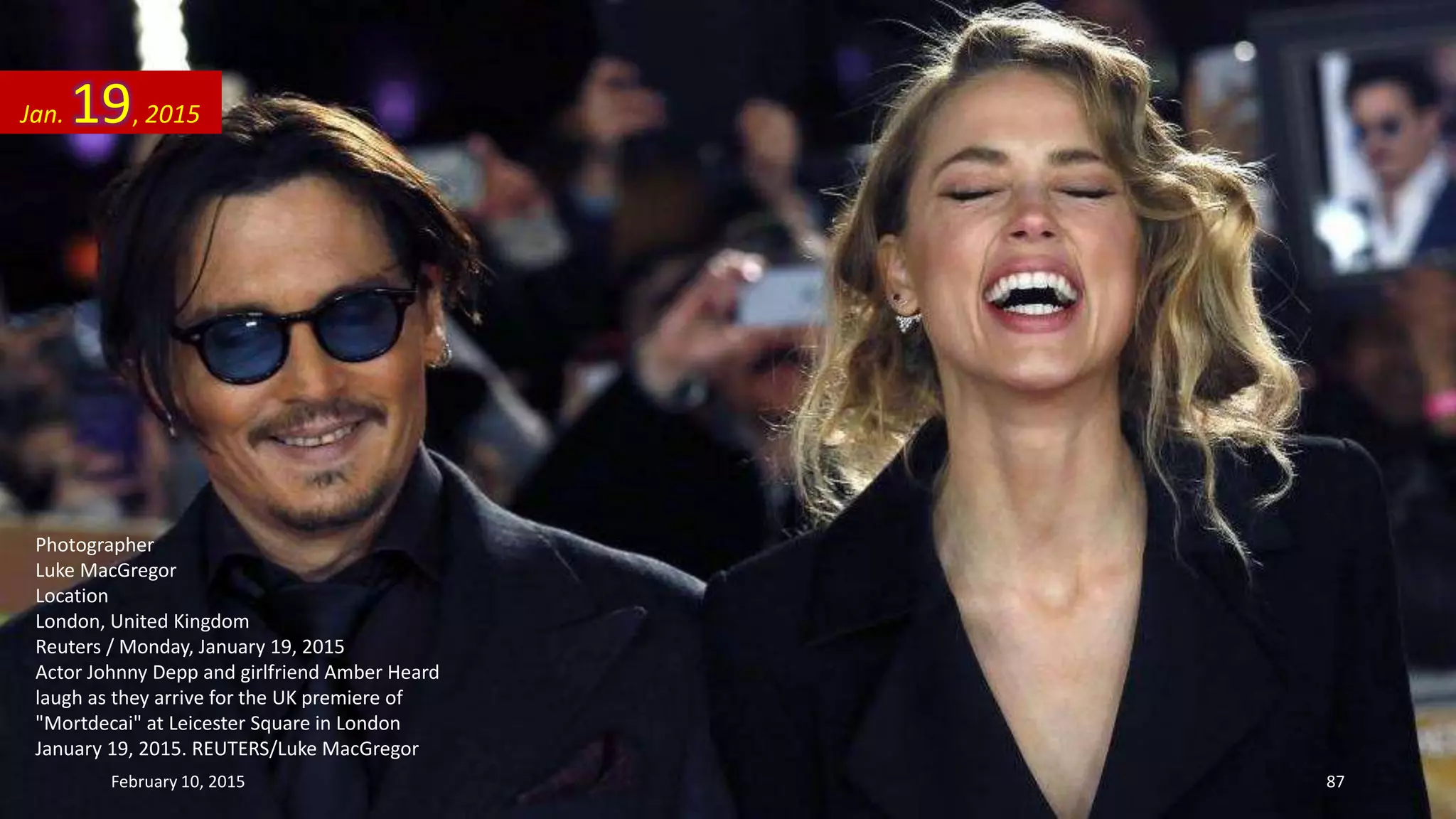 Photographer
Luke MacGregor
Location
London, United Kingdom
Reuters / Monday, January 19, 2015
Actor Johnny Depp and girlfriend Amber Heard
laugh as they arrive for the UK premiere of
"Mortdecai" at Leicester Square in London
January 19, 2015. REUTERS/Luke MacGregor
Jan. 19, 2015
February 10, 2015 87
 