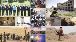 2015
Images of JUNE
June 01 – June 08
vinhbinh
July 6, 2015 1
PPS: chieuquetoi , vinhbinh2010
Click to continue
 
