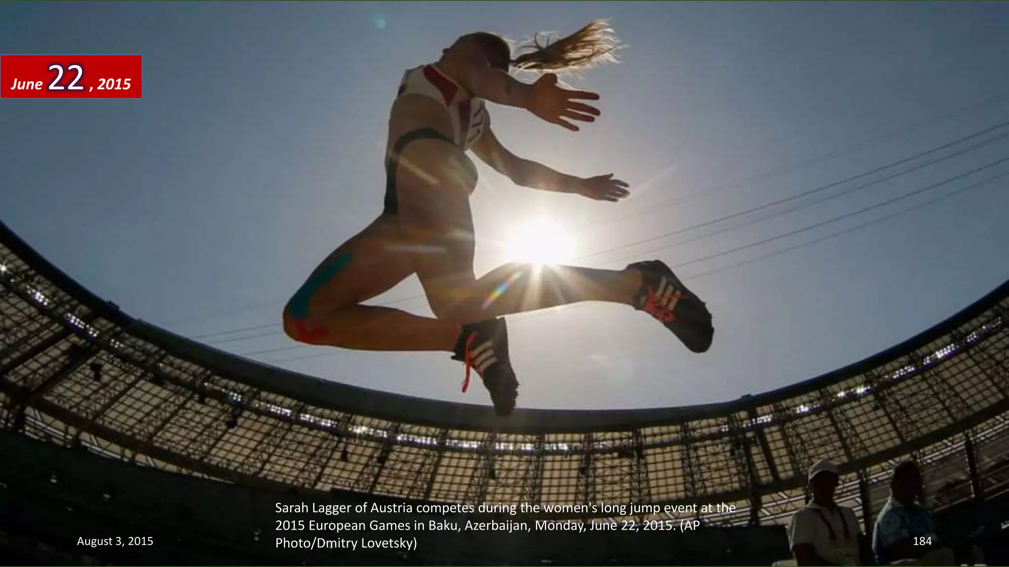 Sarah Lagger of Austria competes during the women's long jump event at the
2015 European Games in Baku, Azerbaijan, Monday, June 22, 2015. (AP
Photo/Dmitry Lovetsky)
June 22, 2015
August 3, 2015 184
 