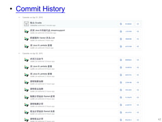 • Commit History
42
 