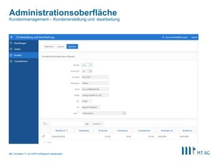 |
Administrationsoberfläche
Schatten IT mit APEX erfolgreich bekämpfen23
Kundenmanagement – Kundenerstellung und -bearbeitung
 