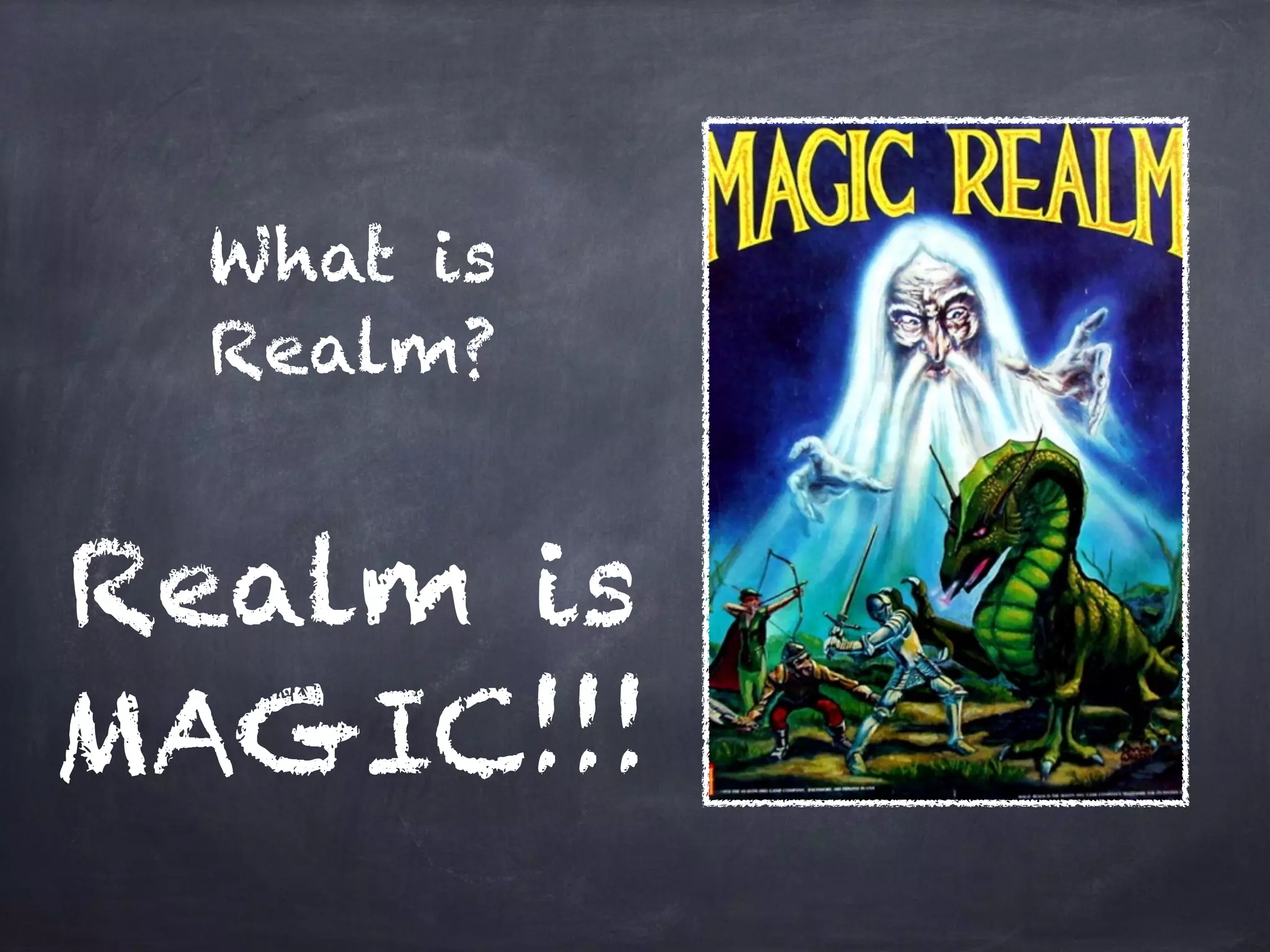 What is
Realm?
Realm is
MAGIC!!!
 