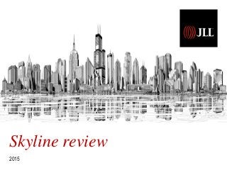 Skyline review
2015
 