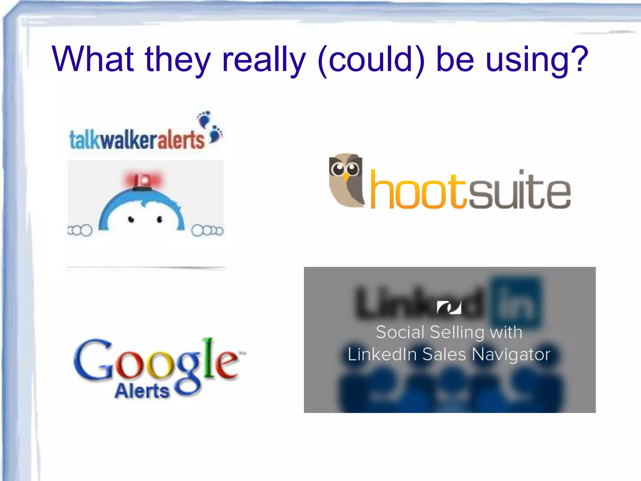 What they really (could) be using?