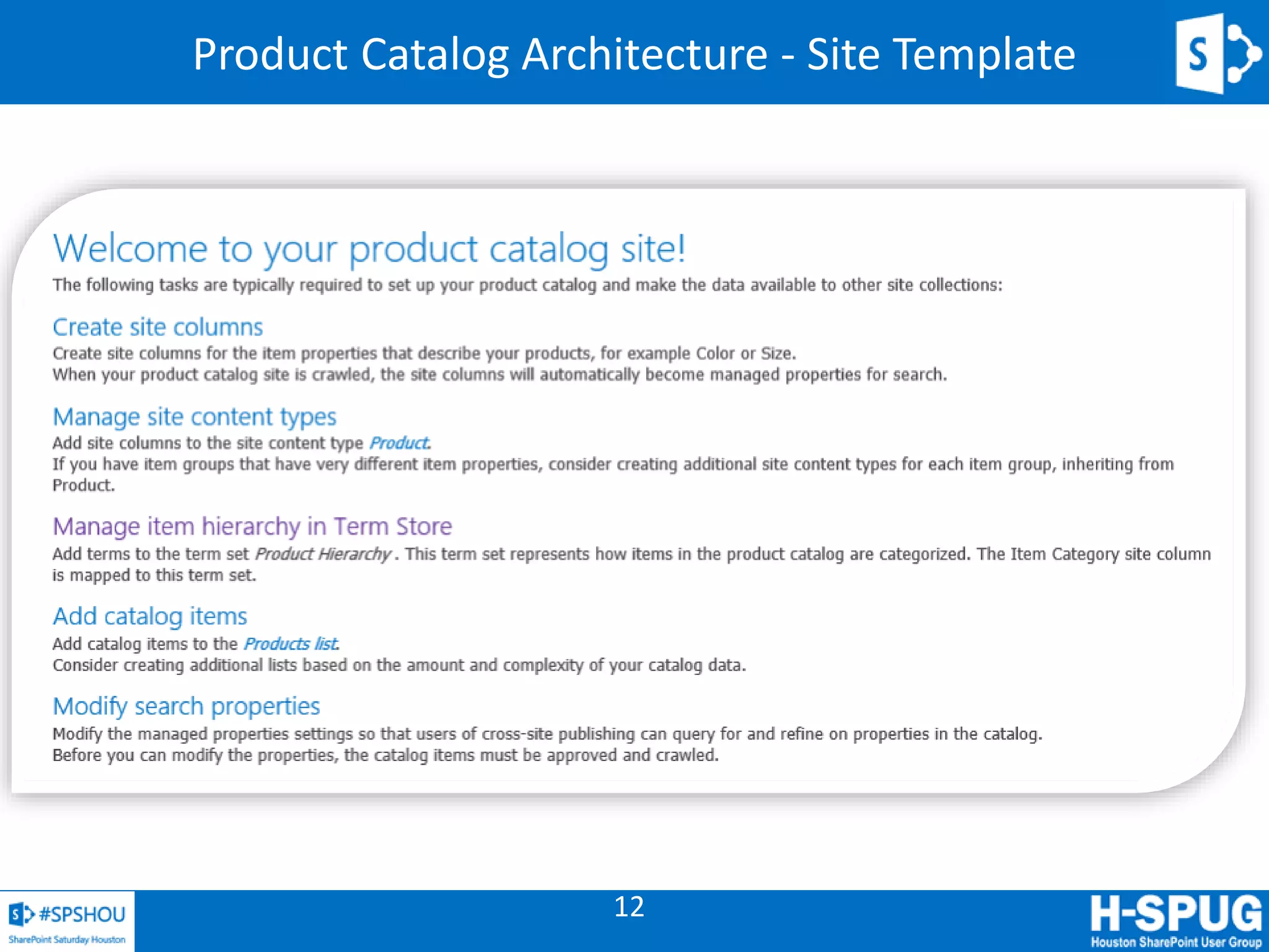 12
Product Catalog Architecture - Site Template
 