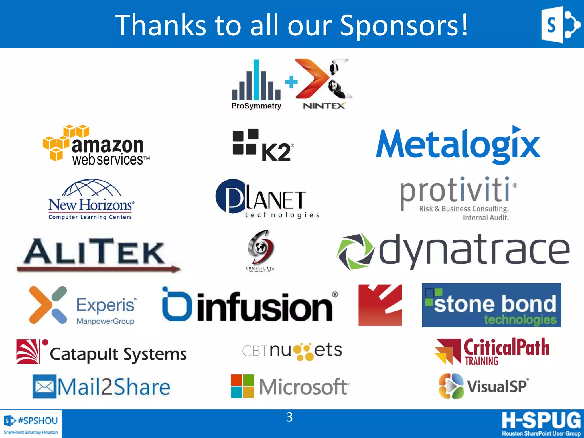 3
Thanks to all our Sponsors!
 