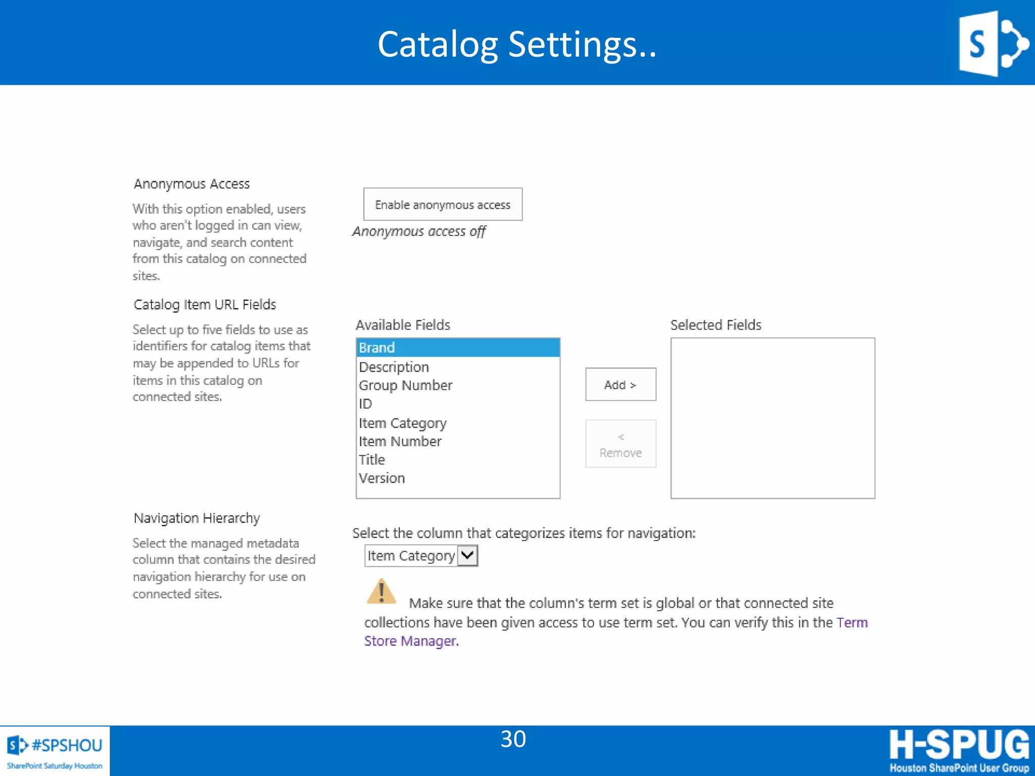 30
Catalog Settings..
 