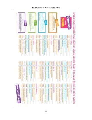 8 
2014 Summer in the Square Schedule 
 