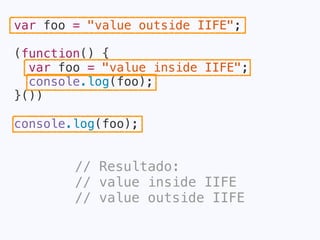 Lembre-se que todos os seus
scripts acabarão em um
único arquivo
 