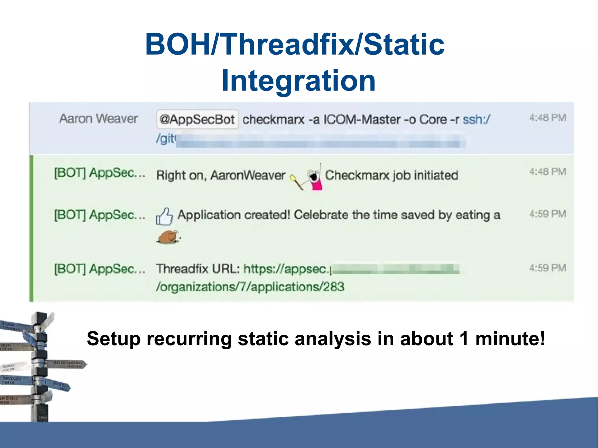 BOH/Threadfix/Static Integration Setup recurring static analysis in about 1 minute! 