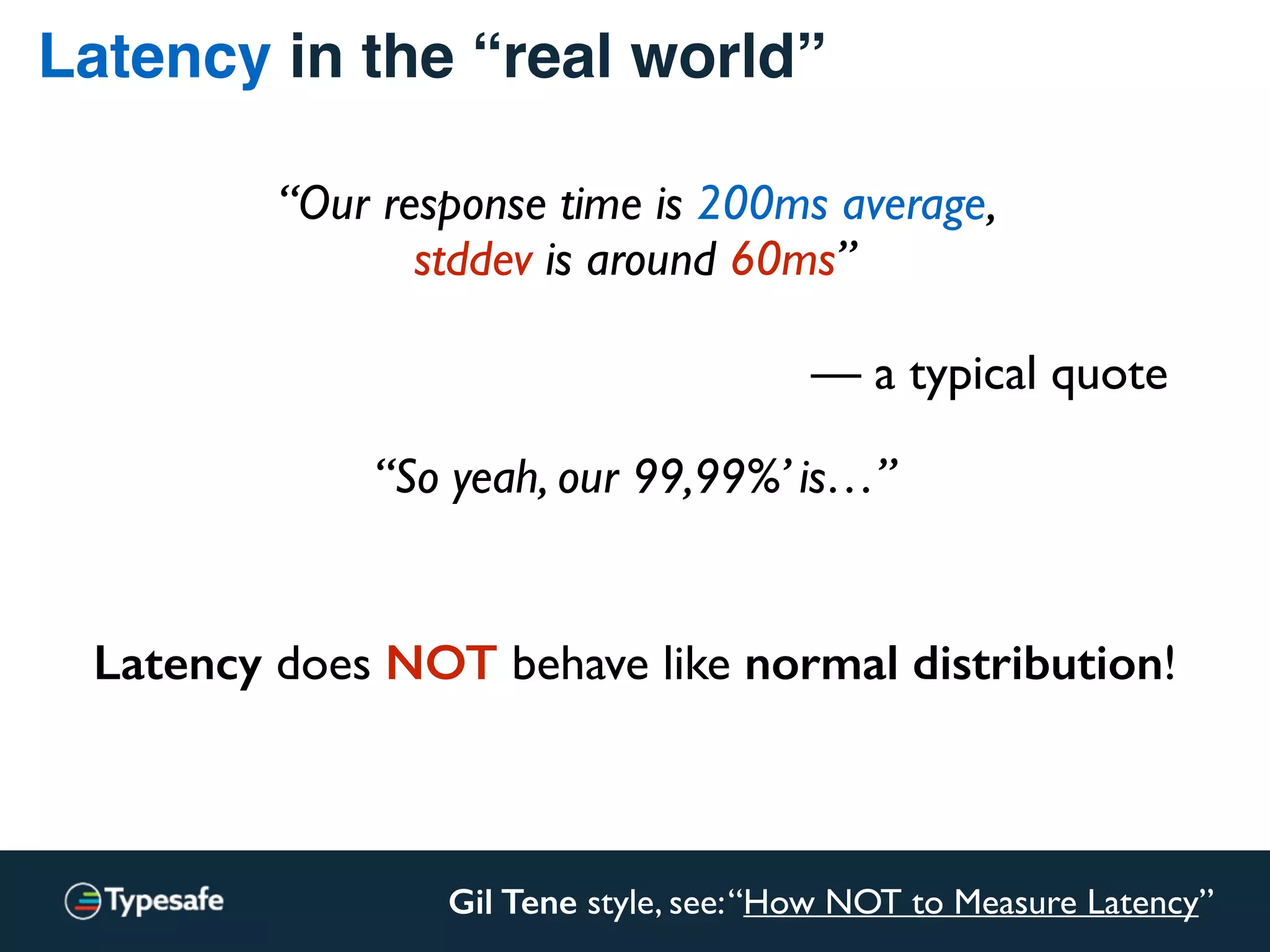 Latency Quiz #1: Which one is Latency?
By the queueing theory deﬁnitions:
 