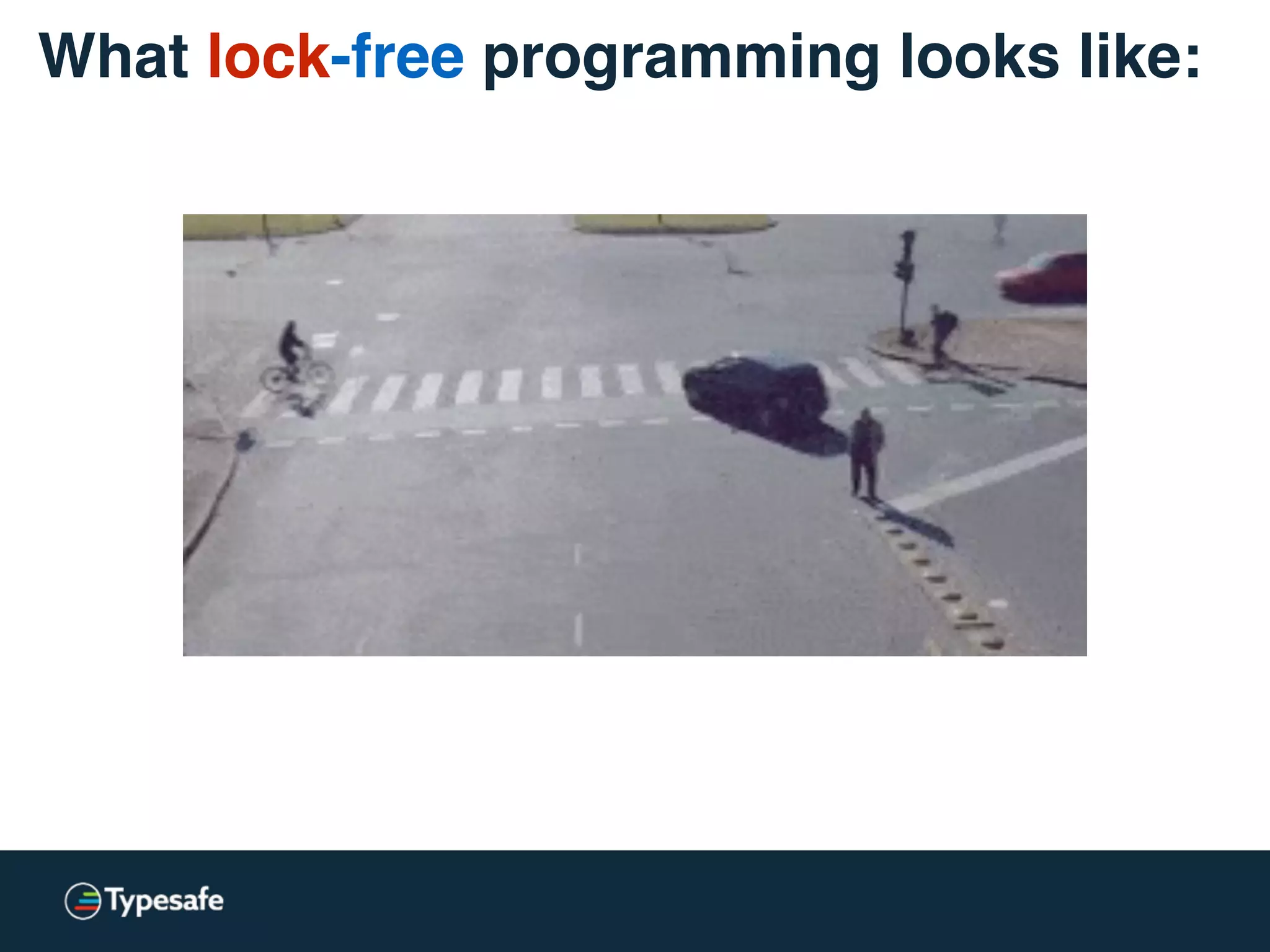 Concurrent < lock-free < wait-free
 