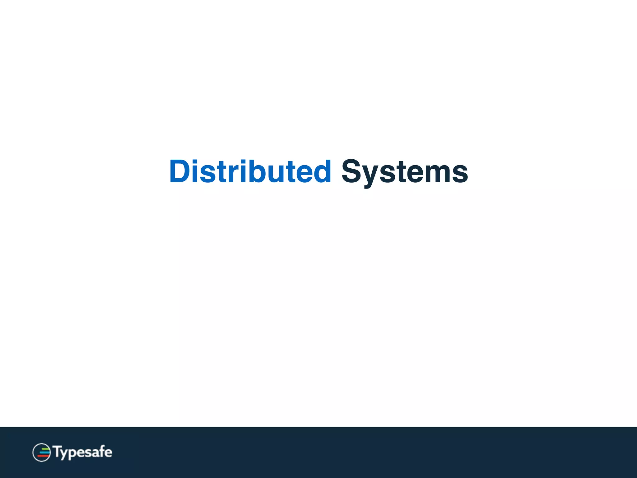 Distributed Systems
 