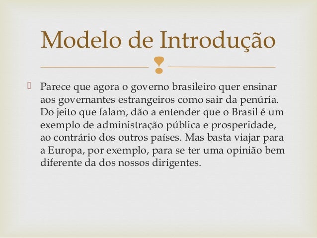 Como se começa um texto dissertativo argumentativo