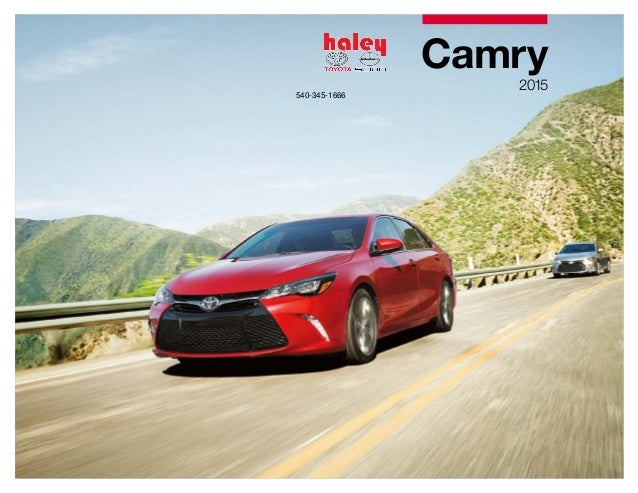 Haley Toyota Roanoke >> 2015 Toyota Camry Brochure - Haley Toyota Roanoke Haley Toyota Roanoke >> 2015 Toyota Camry Brochure - Haley Toyota Roanoke