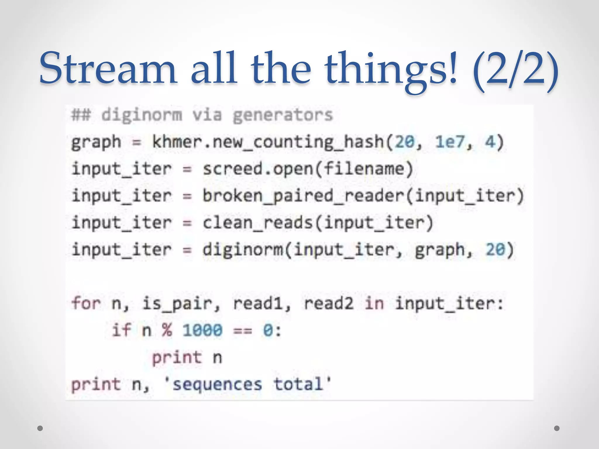 Stream all the things! (2/2)
 