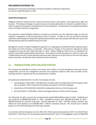 WELLGREEN PLATINUM LTD.
Management’s Discussion and Analysis of Financial Condition and Results of Operations
For the year...